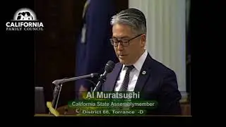 CA Assemblyman Muratsuchi on #AB2943: Christians Must 