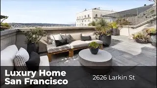 $15M Russian Hill Residence, San Francisco