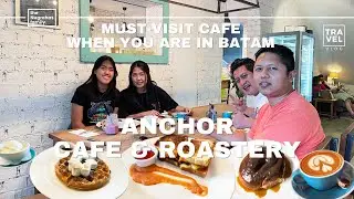 BATAM:  ANCHOR Cafe & Roastery  |  Walking Tour at Grand Mall Batam    (ENG/IND)