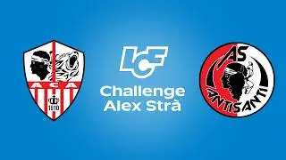 AC Ajaccio &ndash; AS Antisanti | Challenge Alex Str&agrave; | Ajaccio (Live)