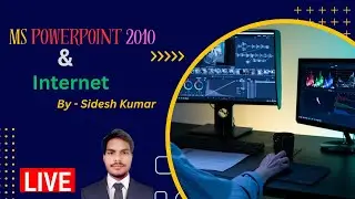MS PowerPoint 2010 Full Course & Internet Basics | SCIENCE WALLAH