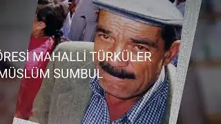MÜSLÜM SUMBUL