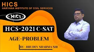 CSAT Age Problem (Mathematics) Class Important for HCS 2021 By Bhudev Sharma Sir #HCS2021_#HICS