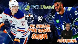 Oilers @ Canucks | The GCL Diesel Oil Stream Pregame Show | 01-17-26