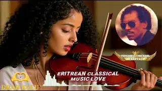 DBAB KULU NEW ERITREAN CLASSICAL MUSIC LOVE Yemane G/Michael {Barya} 🎵🦻❣️👈#habesha #eritreanmoviie