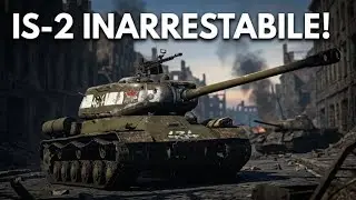 IS-2 INARRESTABILE! Se mi tocchi muori | WarThunder