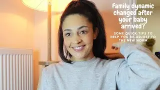 Family Dynamics- Tips on how to deal with family dynamics after having a baby