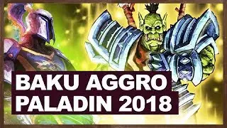 Baku Aggro Paladin 2018 | The Witchwood Hearthstone