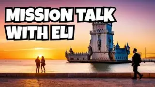 Portugal Mission Conversation with Eli Murdock