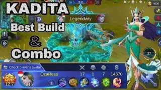 Kadita Gameplay Best Build And Combo - Mobile Legends Bang Bang