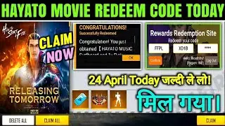 HAYATO MOVIE REDEEM CODE TODAY | 24 APRIL REDEEM CODE | GARENA FREE FIRE