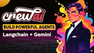CrewAI Step-by-Step | With Lang chain and Gemini in 10 Minutes