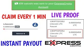 Claim 459 LTC Satoshi every 1 min instant Payout Expresscrypto