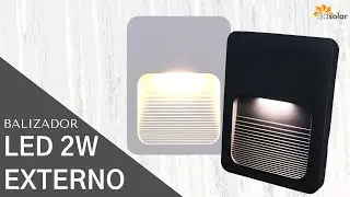 Lumin&aacute;ria Balizador LED 2W Parede Externo