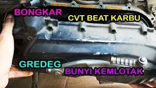 Bongkar CVT Beat Karbu Gredek Kasar Selip || 11 Menit Beres ‼