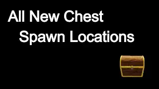 All New Chest Spawn Locations - A Universal Time [AUT] [Update]