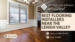 🔨 Best Flooring Installers Near The Lehigh Valley #lehighvalley #easton #allentown #bethlehem