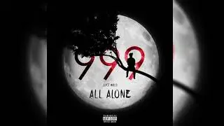 Juice WRLD - All Alone/On My Own (Unreleased)