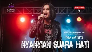 NYANYIAN SUARA HATI - INKA CHRISTIE  ( Cover ROCK AI )  Aransemen Baru 2026 by Luvis Soundworks