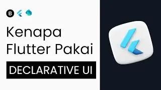 Kenapa Flutter Pakai Pendekatan Declarative UI dibandingkan Imperative?