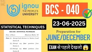 BCS 040 | STATISTICAL TECHNIQUES | Bcs 040 most important questions | Ignou June/December Exam 2025