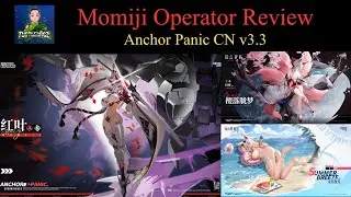 Momiji Operator Review - Skill Kit and Sigil Overview [Anchor Panic CN v3.3]
