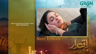 Iqtidar Episode 41 | Teaser | 31st January 2025 | Anmol Baloch - Ali Raza - Green TV Entertainment
