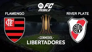 FC MOBILE 26 - CONMEBOL LIBERTADORES 2026 - FLAMENGO vs. RIVER PLATE | GAMEPLAY [60 FPS]