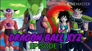 Dragon Ball XYZ: EPISODE 1