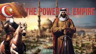 The Largest Muslim Empire in the World. The Ottoman Empire.