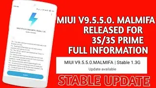 MIUI V9.5.5.0.MALMIFA | STABLE UPDATE || MIUI NEW UPDATES FULL INFORMATION || CHANGELOG AND BUG FIX