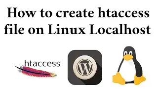 How to create htaccess file on Linux Localhost XAMPP WordPress