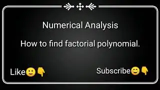 numerical analysis bsc 3rd year, live lecture numerical analysis factorial polynomial factor theorem