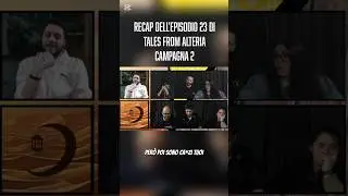 Tales from Alteria Recap| Campagna 2, Episodio 23 #dnd5e #gdr #perte #dungeonmaster #tabletopgaming