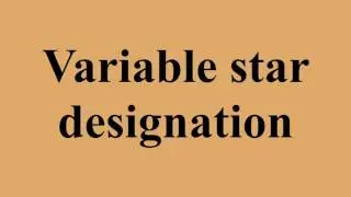 Variable star designation