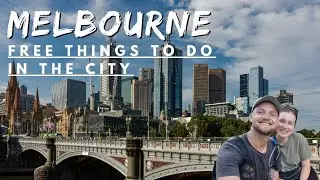 FREE things to do in Melbourne: Exploring the City on a Budget