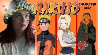 One piece Girlie takes the NARUTO CHARACTER QUIZ!