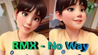 RMX - No Way