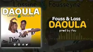 FOUSS ET LASS # DAOULA-