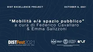 Mobilit&agrave; e/&egrave; spazio pubblico | DISTFest2021