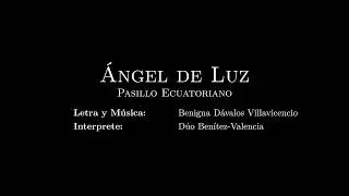 Ángel de Luz ~ Dúo Benítez-Valencia