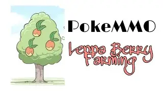 PokeMMO - Leppa Berry Farming