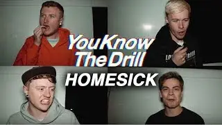 You Know The Drill - Homesick (Official Music Video)