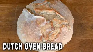 Homemade Dutch Oven Bread Recipe | Wood Fired Oven Bread
