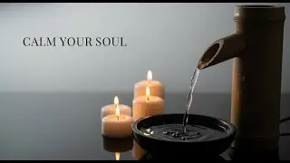 Relaxing Zen River Harmony Bamboo Fountain and Candle Glow for Deep Meditation Sleep and Tranquility