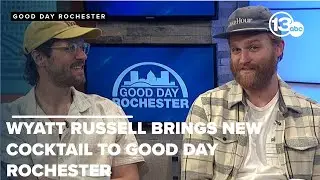 Actor Wyatt Russell brings new cocktail to Good Day Rochester