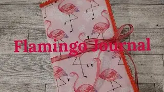 Flamingo Junk Journal - Making Franken Pages, Embellishing, Add Writing Spots #journaling
