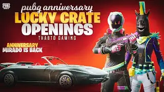 PUBG 4TH ANNIVERSARY | LUCKY CRATE OPENINGS | ANNIVERSARY MIRADO IS BACK!!!! | PLUS MYTHICS 🔥