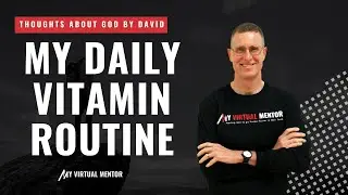 Vitamins &ndash; How my daily routine is analogous to the Christian life