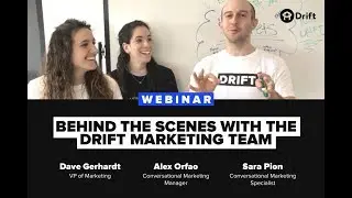 Behind the Scenes of Conversational Marketing at Drift